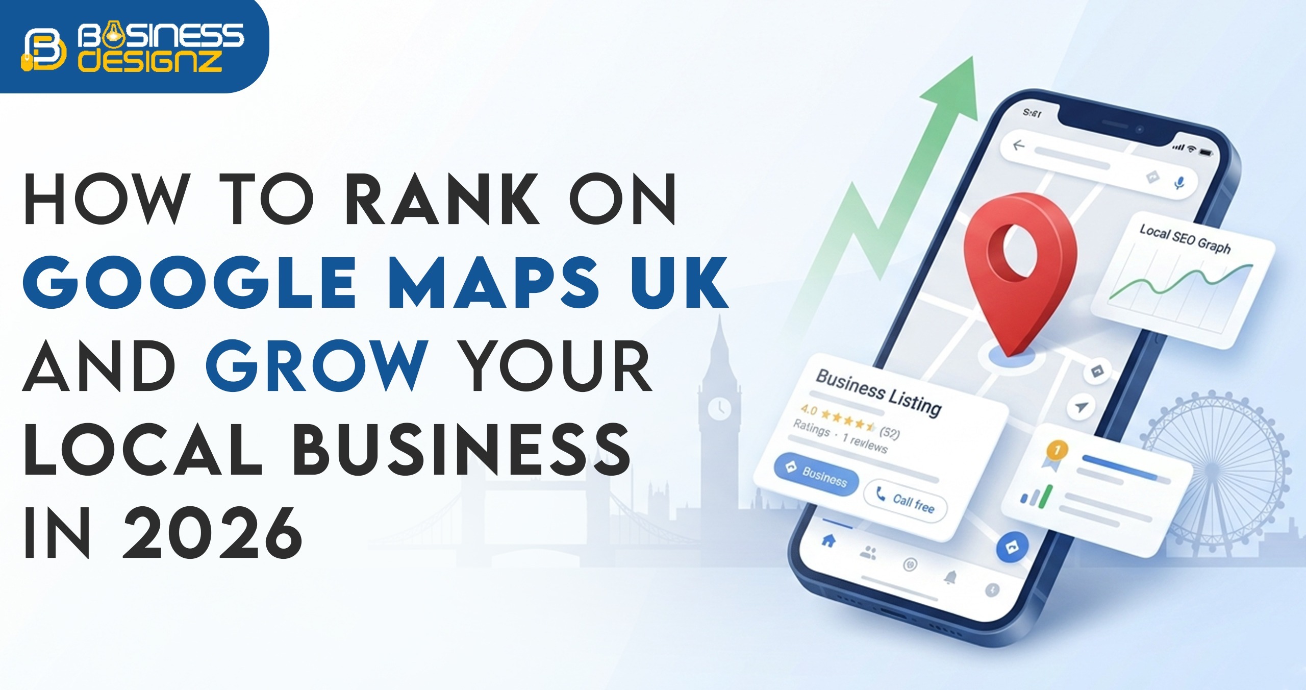 How to Rank on Google Maps UK and Grow Your Local 